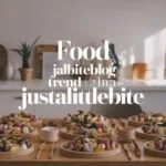 The Ultimate Guide to jalbiteblog food trends justalittlebite