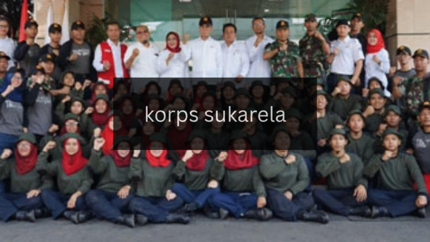what is korps sukarela: all you need to know