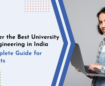 Discover the Best University for Engineering in India – A Complete Guide for Students